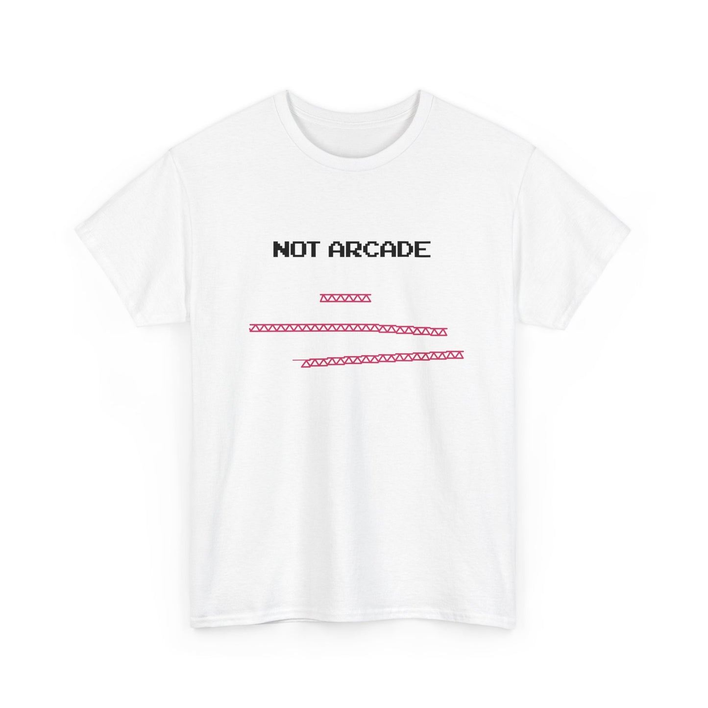 NOT ARCADE. (educational t-shirt)