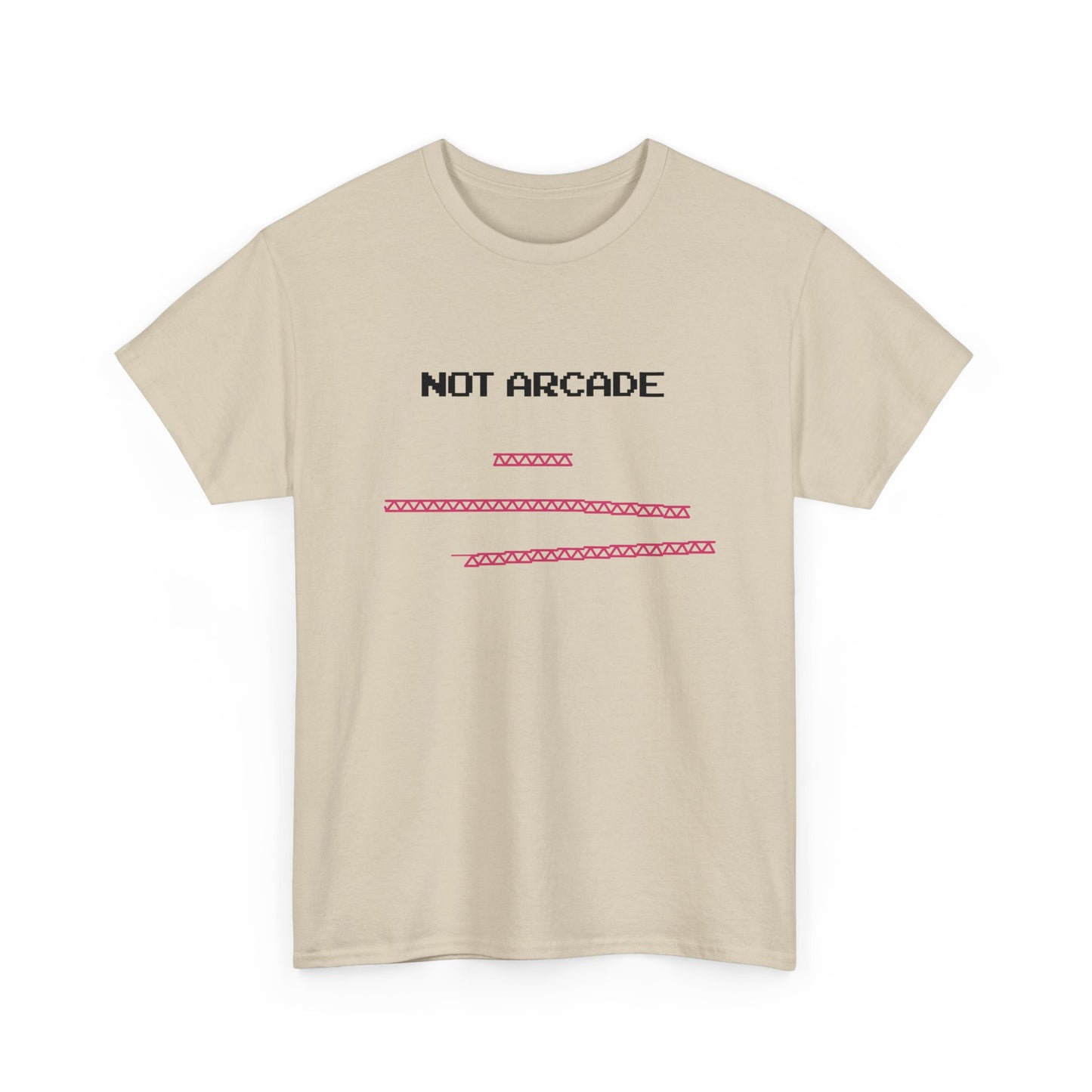 NOT ARCADE. (educational t-shirt)