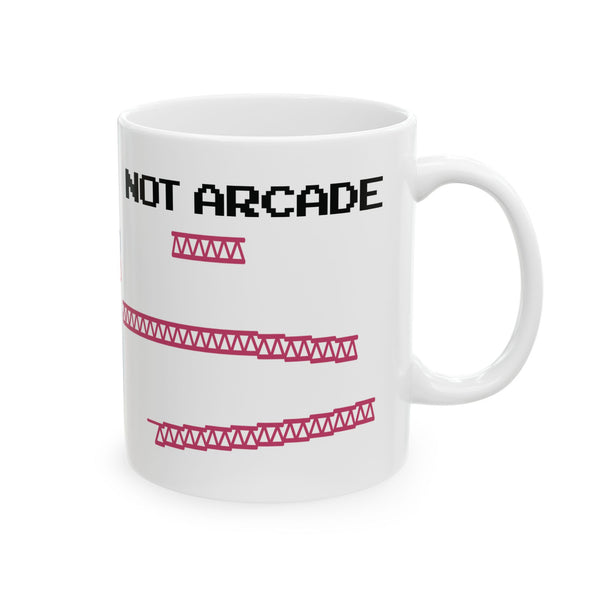 NOT ARCADE - Ceramic Mug 11oz - WHITE