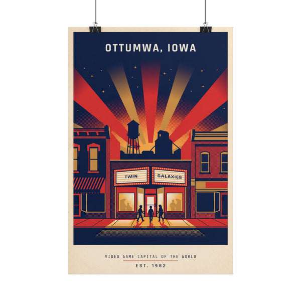 Ottumwa, Iowa: Video Game Capital of the World Poster
