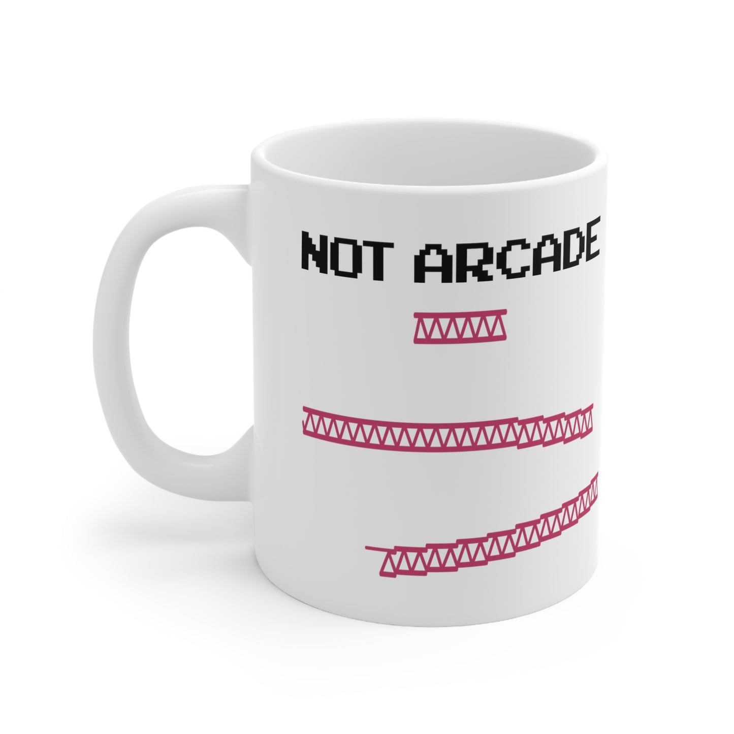 NOT ARCADE - Ceramic Mug 11oz - WHITE