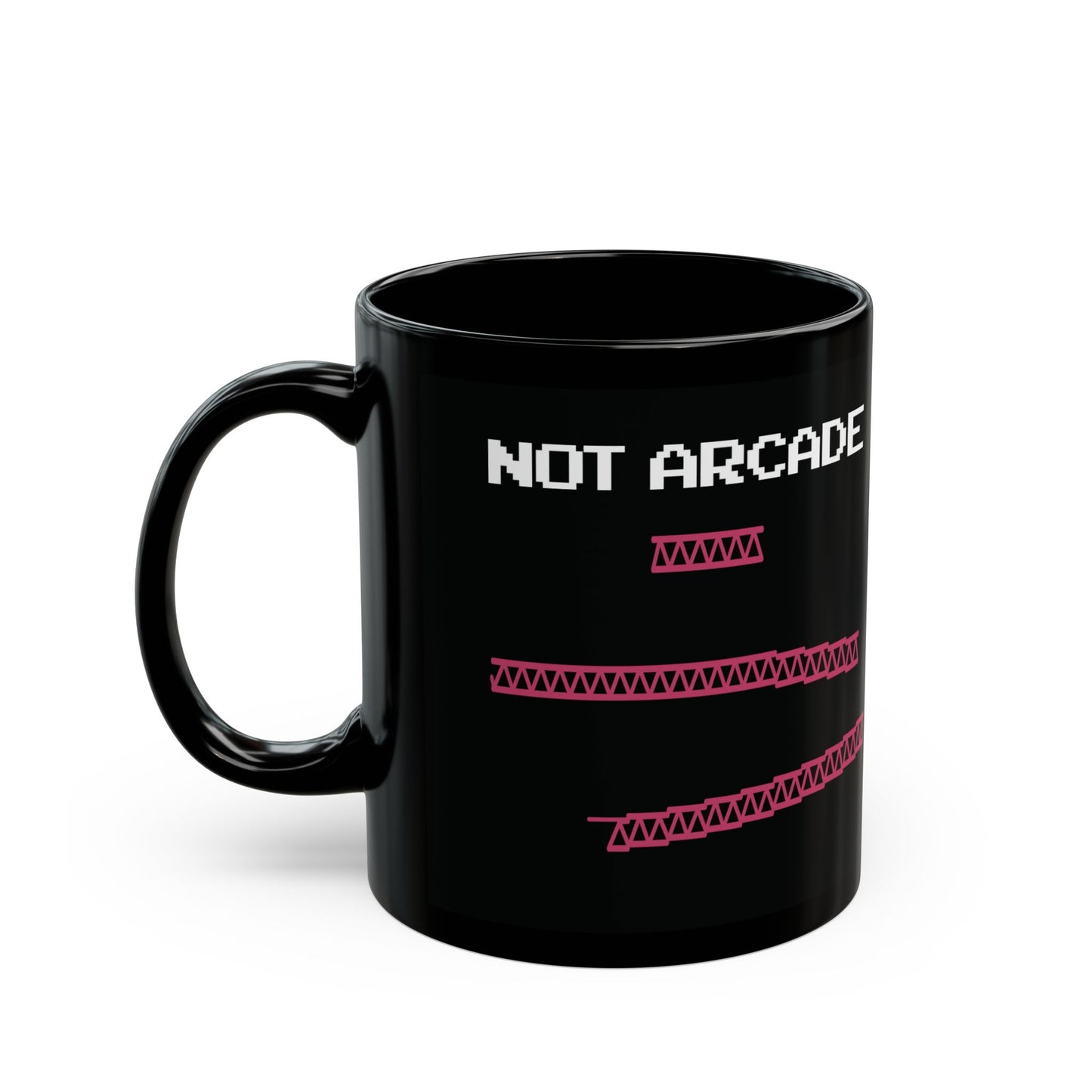 NOT ARCADE - Ceramic Mug 11oz - BLACK