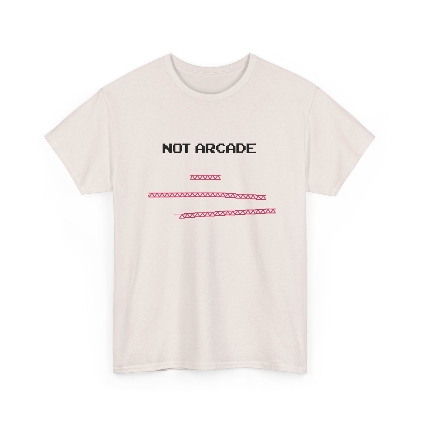 NOT ARCADE. (educational t-shirt)