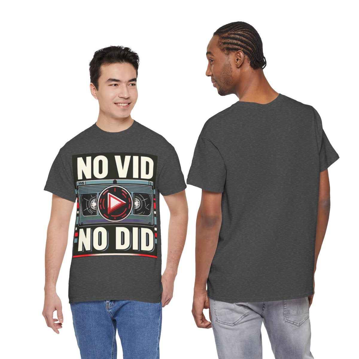 No Vid, No Did.