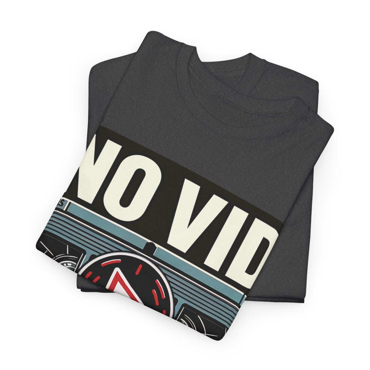 No Vid, No Did.