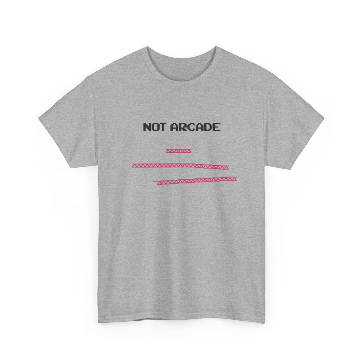 NOT ARCADE. (educational t-shirt)