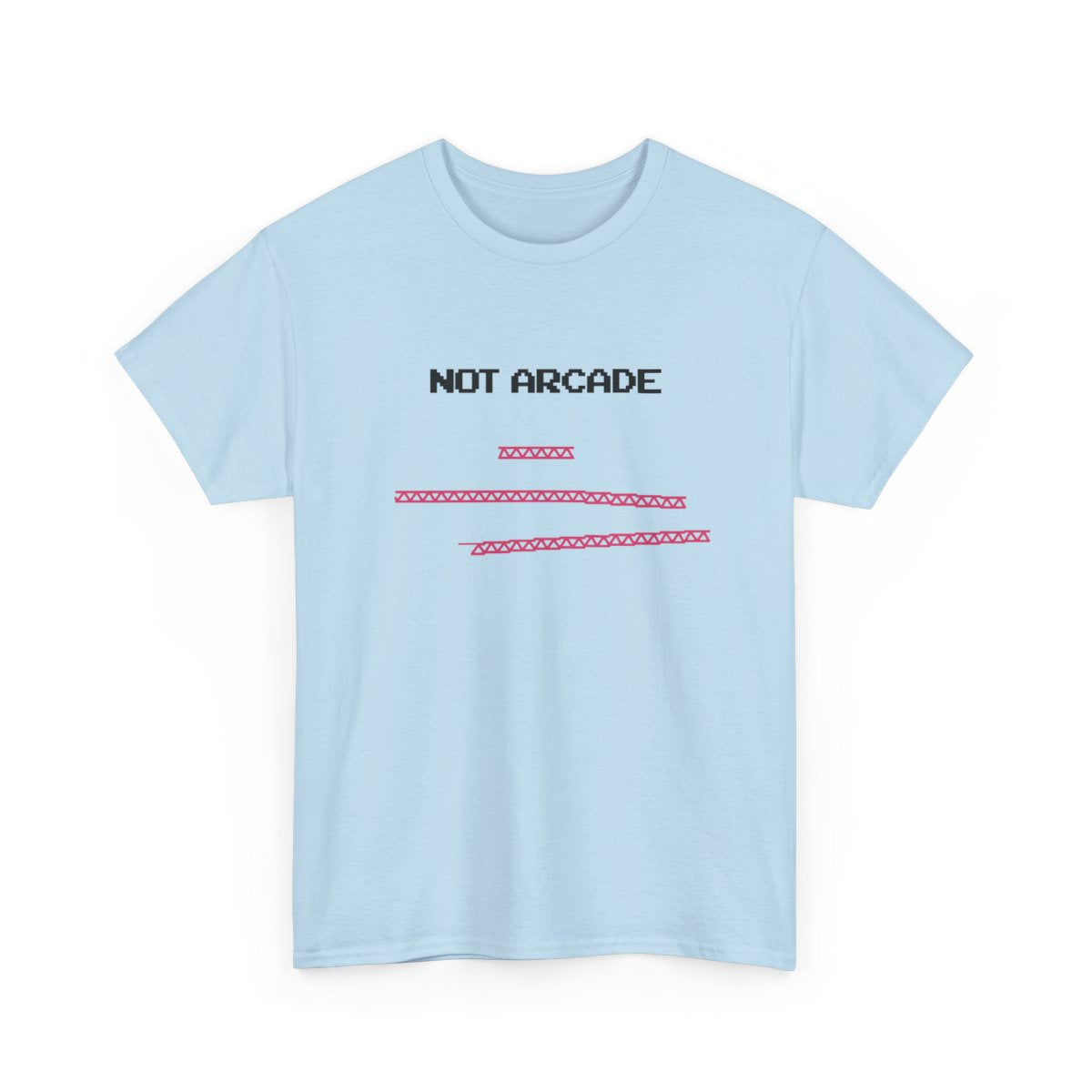 NOT ARCADE. (educational t-shirt)