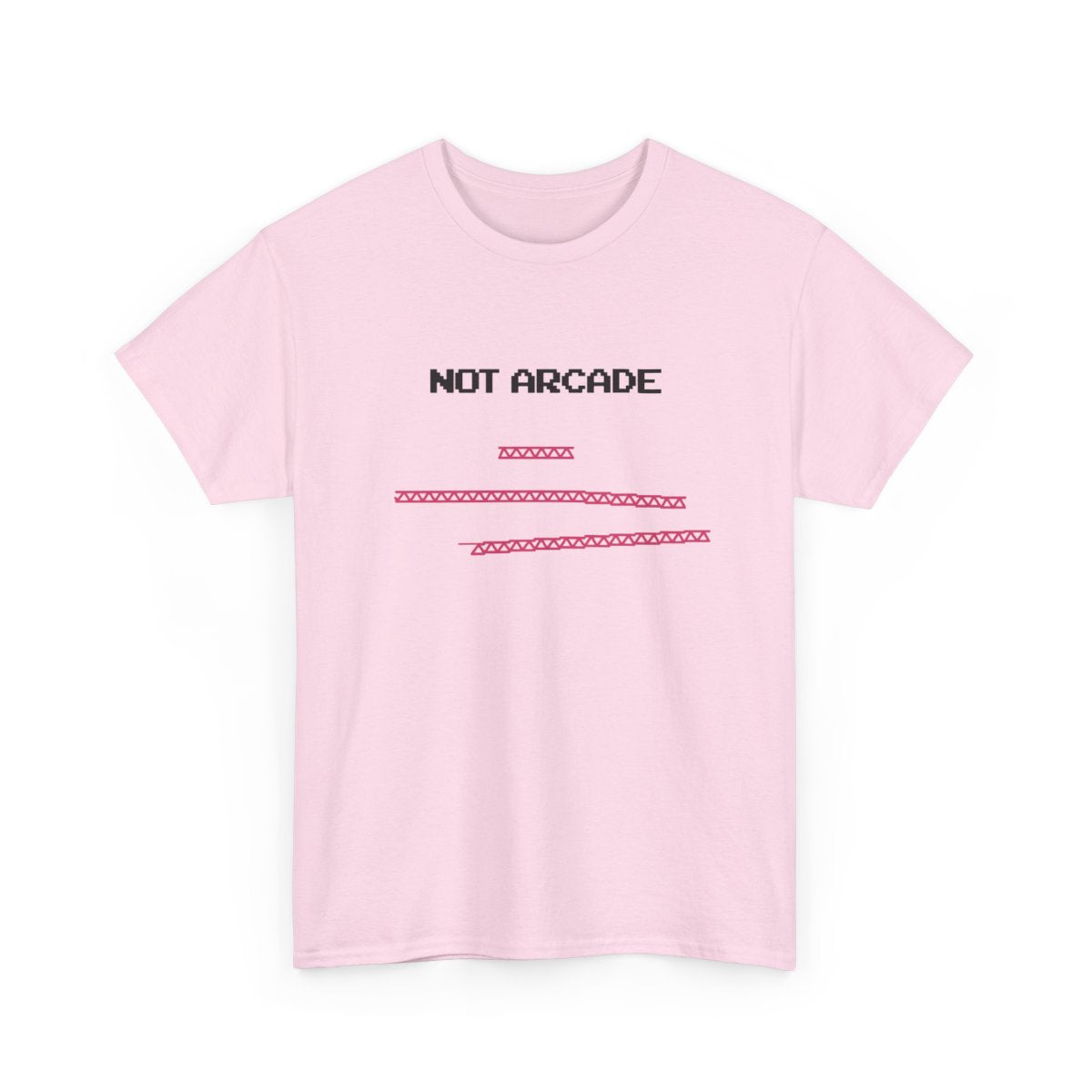 NOT ARCADE. (educational t-shirt)