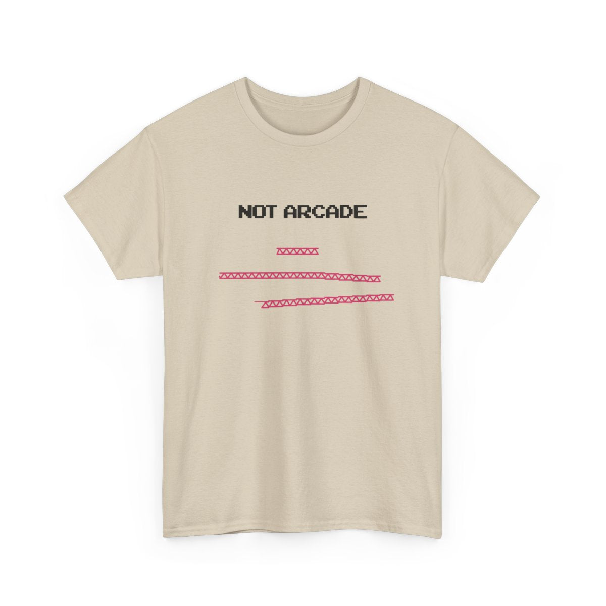 NOT ARCADE. (educational t-shirt)