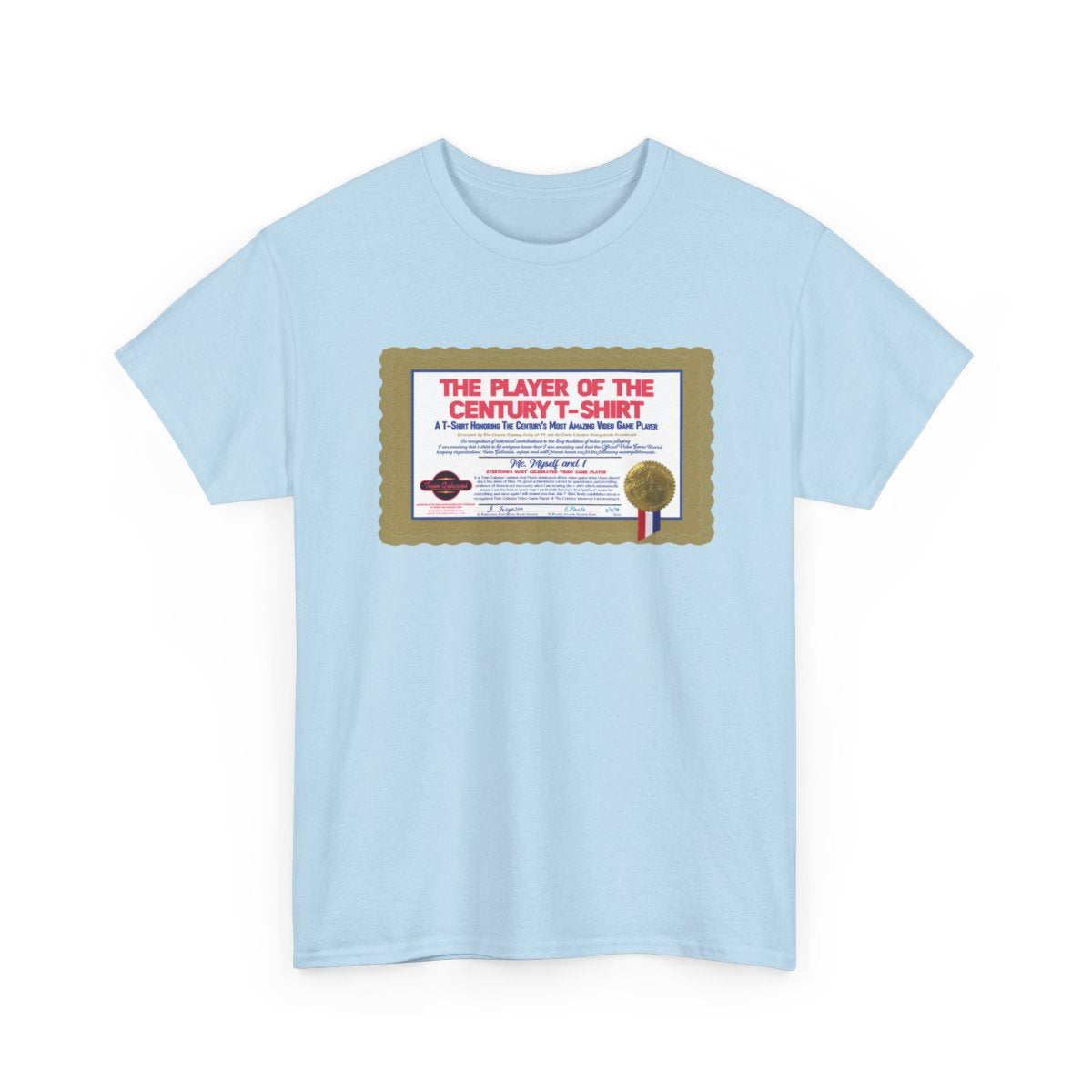 Video Game Player of The Century T-Shirt